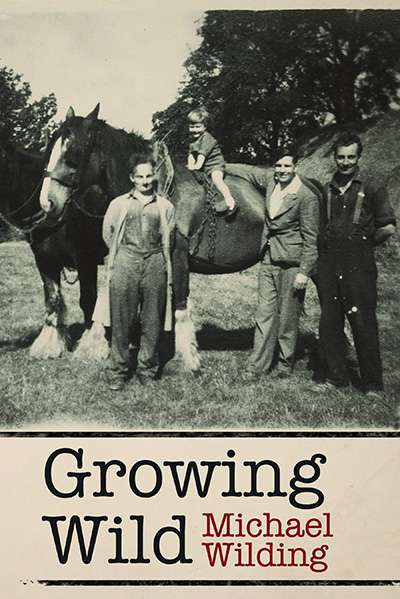 Brian Matthews reviews 'Growing Wild' by Michael Wilding