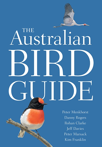 Richard Noske reviews &#039;The Australian Bird Guide&#039; by Peter Menkhorst, Danny Rogers, Rohan Clarke, Jeff Davies, Peter Marsack, and Kim Franklin