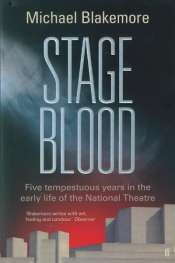 Brian McFarlane reviews 'Stage Blood: Five tempestuous years in the early life of the National Theatre' by Michael Blakemore