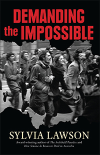 Judith Armstrong reviews &#039;Demanding the Impossible: Seven Essays on Resistance&#039; by Sylvia Lawson