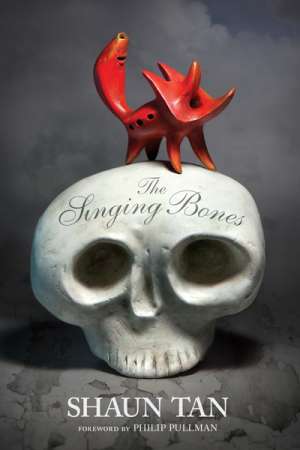 Margaret Robson Kett reviews &#039;The Singing Bones&#039; by Shaun Tan