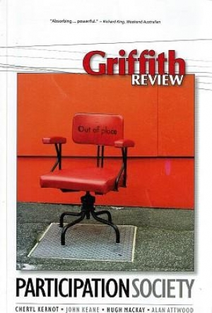 Anthony Lynch reviews &#039;Griffith Review 24: Participation Society&#039; edited by Julianne Schultz