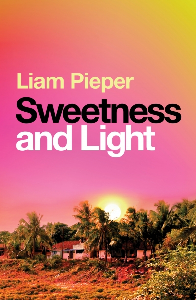Jay Daniel Thompson reviews &#039;Sweetness and Light&#039; by Liam Pieper