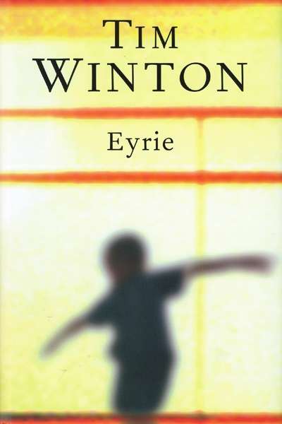 Brian Matthews reviews &#039;Eyrie&#039; by Tim Winton