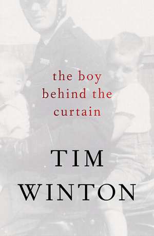 Peter Craven reviews &#039;The Boy Behind the Curtain&#039; by Tim Winton