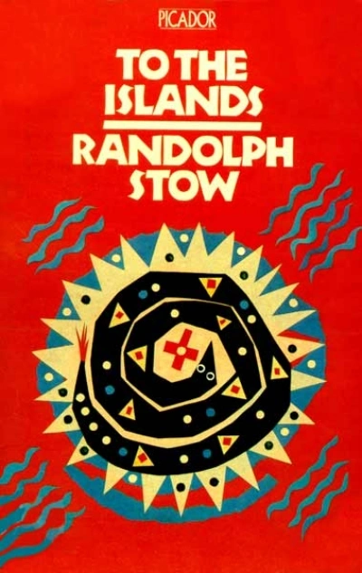 Thomas Shapcott reviews &#039;To the Islands&#039; and &#039;Tourmaline&#039; by Randolph Stow