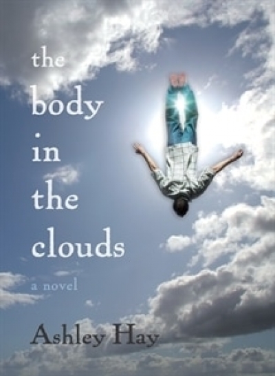 Don Anderson reviews 'The Body in the Clouds' by Ashley Hay