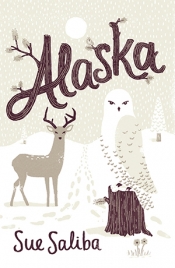 Stephen Mansfield reviews 'Alaska' by Sue Saliba and 'Clara in Washington' by Penny Tangey