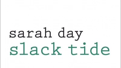 Jennifer Harrison reviews &#039;Slack Tide&#039; by Sarah Day