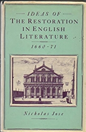 Evan Jones reviews 'Ideas of The Restoration In English Literature, 1660–71' by Nicholas Jose