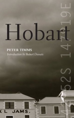 Robert Gibson reviews &#039;In Search of Hobart&#039; by Peter Timms