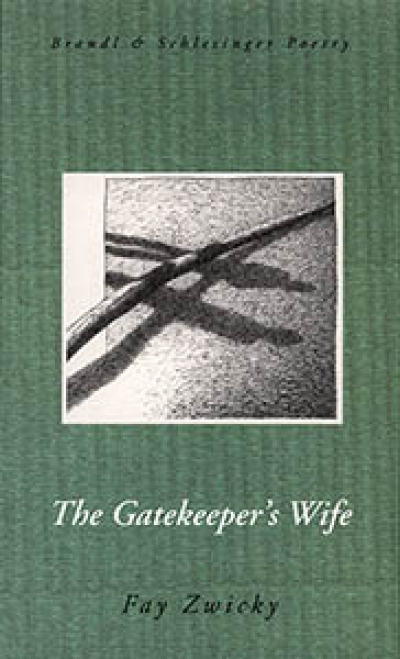 Robert Adamson reviews &#039;The Gatekeeper’s Wife&#039; by Fay Zwicky
