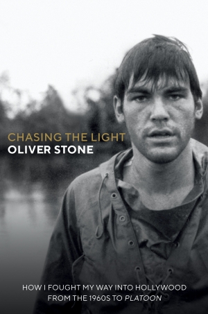 Aaron Nyerges reviews &#039;Chasing the Light: How I fought my way into Hollywood: From the 1960s to Platoon&#039; by Oliver Stone