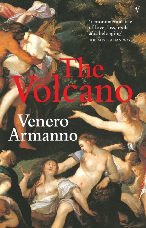 Kerryn Goldsworthy reviews &#039;The Volcano&#039; by Venero Armanno