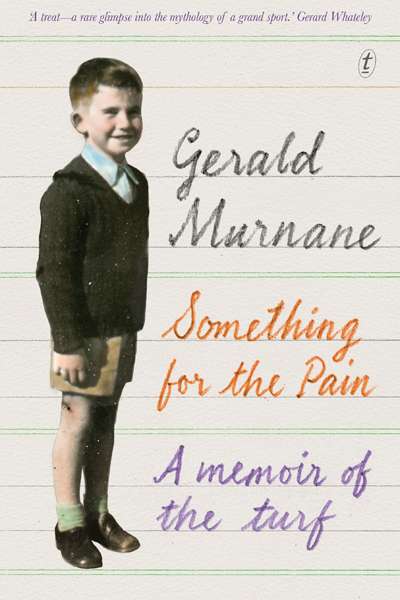 Shannon Burns reviews 'Something for the Pain' by Gerald Murnane