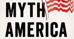 Marilyn Lake reviews &#039;Myth America: Historians take on the biggest legends and lies about our past&#039;, edited by Kevin M. Kruse and Julian E. Zelizer