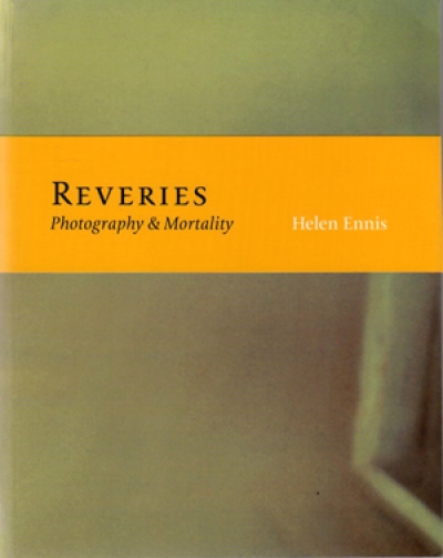 Isobel Crombie reviews &#039;Reveries: Photography and mortality&#039; by Helen Ennis