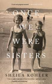 Tali Lavi reviews 'Once We Were Sisters' by Sheila Kocher