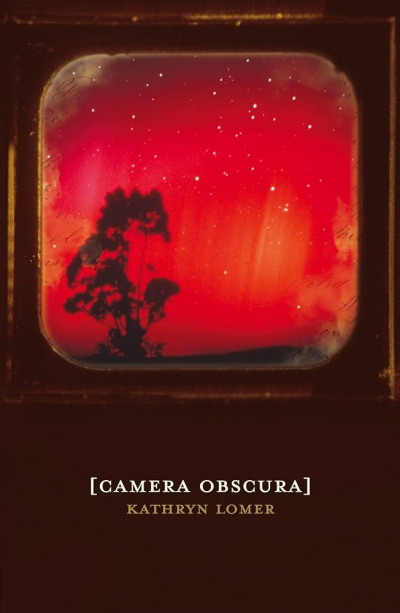 Andrew Burns reviews &#039;Camera Obscura&#039; by Kathryn Lomer