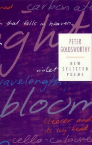 Chris Wallace-Crabbe reviews &#039;New Selected Poems&#039; by Peter Goldsworthy