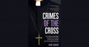 Scott Stephens reviews ‘Crimes of the Cross: The Anglican paedophile network of Newcastle, its protectors and the man who fought for justice’ by Anne Manne