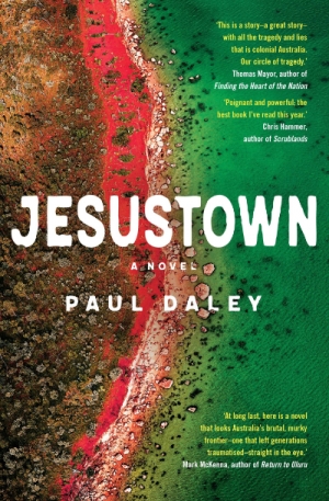 Susan Midalia reviews &#039;Jesustown: A novel&#039; by Paul Daley