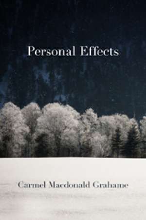 Gillian Dooley reviews &#039;Personal Effects&#039; by Carmel Macdonald Grahame