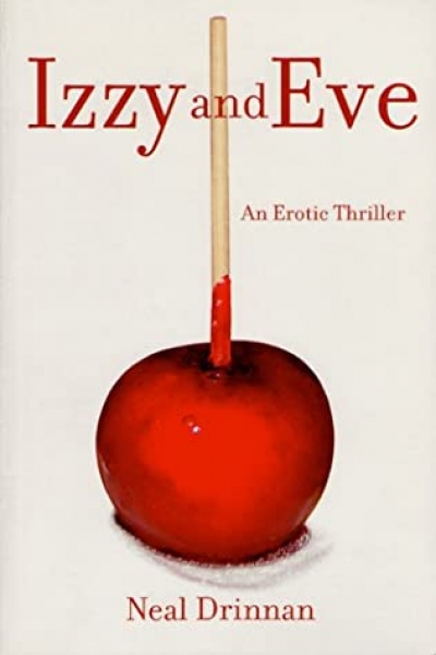 Louise Swinn reviews 'Izzy and Eve' by Neal Drinnan