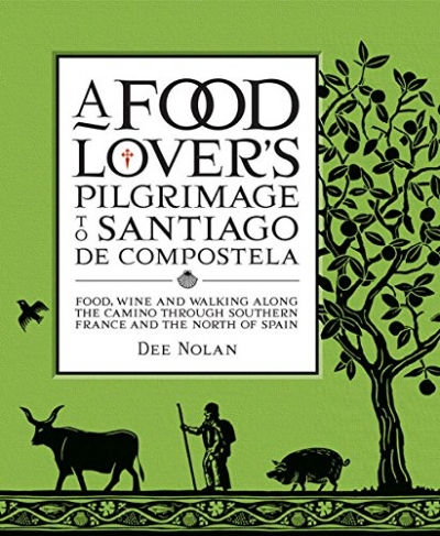 Paul Genoni reviews &#039;A Food Lover’s Pilgrimage to Santiago de Compostela&#039; by Dee Nolan