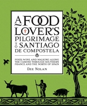 Paul Genoni reviews 'A Food Lover’s Pilgrimage to Santiago de Compostela' by Dee Nolan