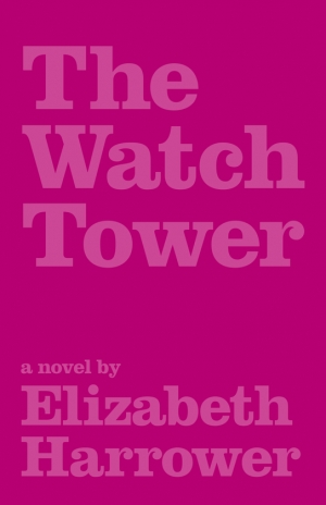 Kerryn Goldsworthy reviews &#039;The Watch Tower&#039; by Elizabeth Harrower
