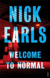 Jeffrey Poacher reviews 'Welcome to Normal' by Nick Earls