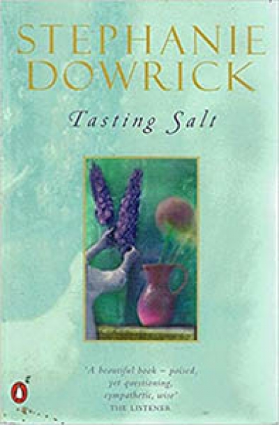 Lisa Kerrigan reviews &#039;Tasting Salt&#039; by Stephanie Dowrick