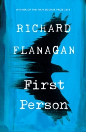 James Ley reviews 'First Person' by Richard Flanagan
