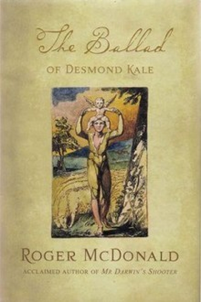 Michael Williams reviews ‘The Ballad Of Desmond Kale’ by Roger McDonald