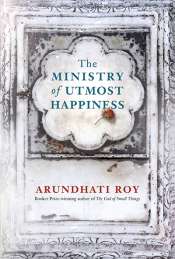 Kerryn Goldsworthy reviews 'The Ministry of Utmost Happiness' by Arundhati Roy