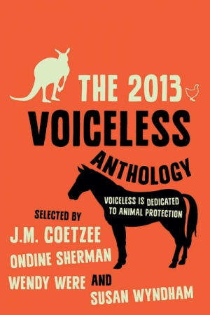 Alex O&#039;Brien reviews &#039;The 2013 Voiceless Anthology&#039; edited by J.M. Coetzee et al.