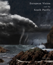 Lynette Russell reviews 'European Vision and the South Pacific, Third Edition' by Bernard Smith