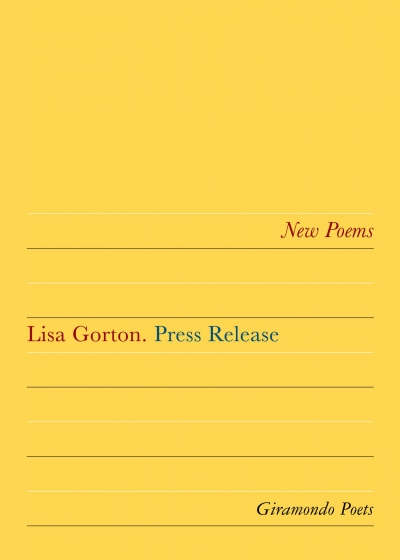 Paul Hetherington reviews 'Press Release' by Lisa Gorton
