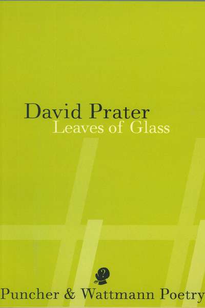Graeme Miles reviews &#039;Leaves of Glass&#039; by David Prater