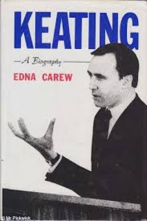 Brian Toohey reviews &#039;Keating: A biography&#039; by Edna Carew