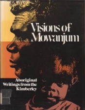 David Martin reviews 'Visions of Mowanjum: Aboriginal writings from the Kimberley'