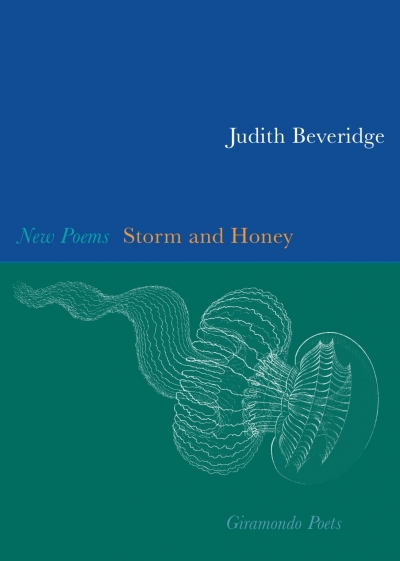 Lisa Gorton reviews &#039;Storm and Honey&#039; by Judith Beveridge