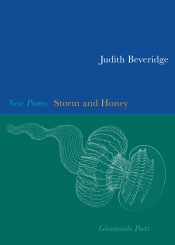 Lisa Gorton reviews 'Storm and Honey' by Judith Beveridge