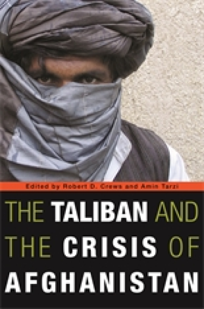 Riaz Hassan reviews &#039;The Taliban and the Crisis of Afghanistan&#039; edited by Robert D. Crews and Amin Tarzi