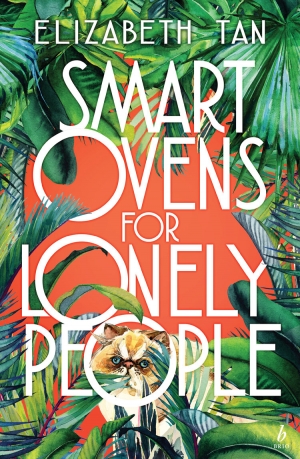 Lisa Bennett reviews &#039;Smart Ovens for Lonely People&#039; by Elizabeth Tan