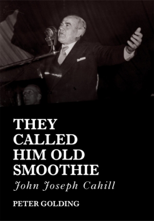 Lyndon Megarrity reviews &#039;They Called Him Old Smoothie&#039; by Peter Golding