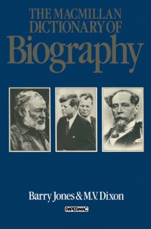Kevin Childs reviews &#039;The Macmillan Dictionary of Biography&#039; by Barry Jones and M.V. Dixon