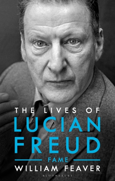 Ian Dickson reviews &#039;The Lives of Lucian Freud: Fame, 1968–2011&#039; by William Feaver