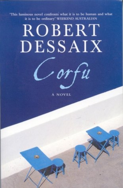 Peter Craven reviews 'Corfu: A novel' by Robert Dessaix